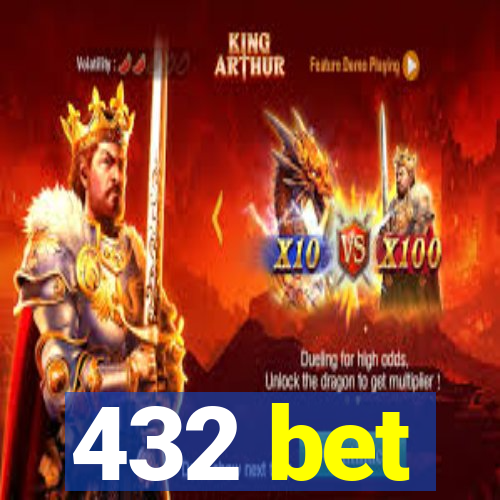 432 bet